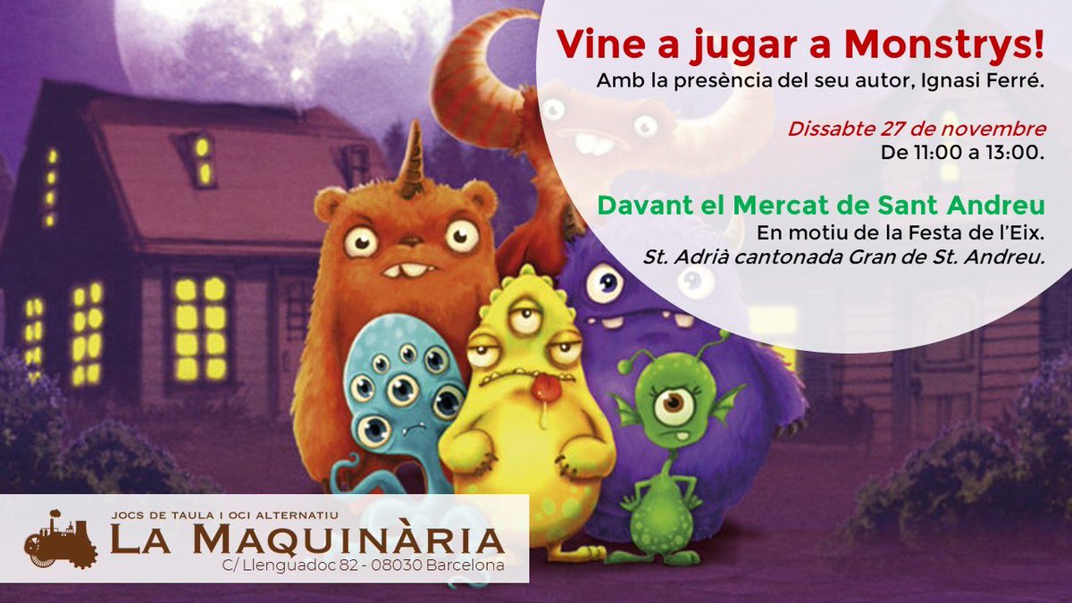 BCNLaMaquinaria's tweet photo. Vine a jugar #monstrys el dissabte 27 de novembre, de 11:00 a 13:00, en motiu de la Festa de @eixsantandreu . Ens trobaràs davant del mercat, a la cantonada entre St.adrià i carrer Gran.
@enpeudejocedicions #jocsdetaula #festessantandreu2021 https://t.co/wpv3XxlYFz