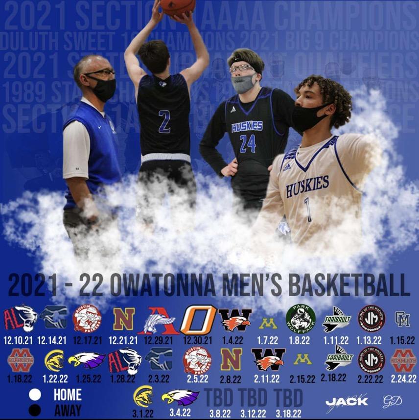 Your 2021-2022 Owatonna Boys Basketball schedule!  A big shout out and thanks to Jack Meiners and Gavin DeWitz for putting this together for us. Time to get to work👊🏀👊🏀!!! #toughness #together