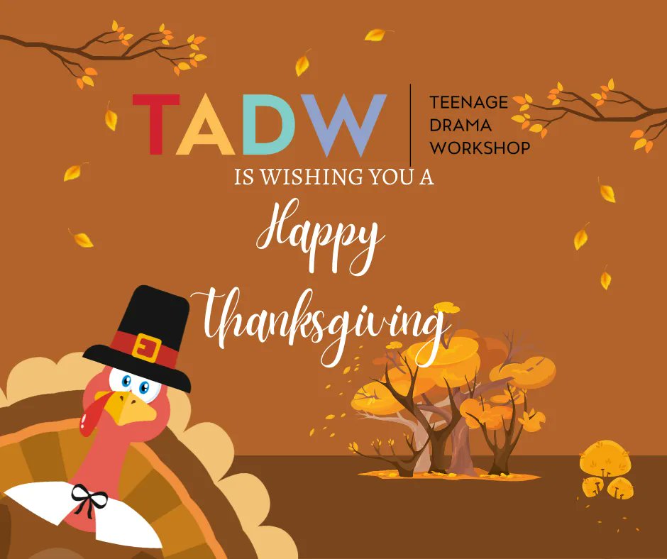 CSUNtadw's tweet photo. 🦃Happy Thanksgiving everyone!🦃 We are thankful for all of you today. 💛❤️
#tadw #csuntheatre #teenagedramaworkshop #thanksgiving https://t.co/49jJyOUuSS