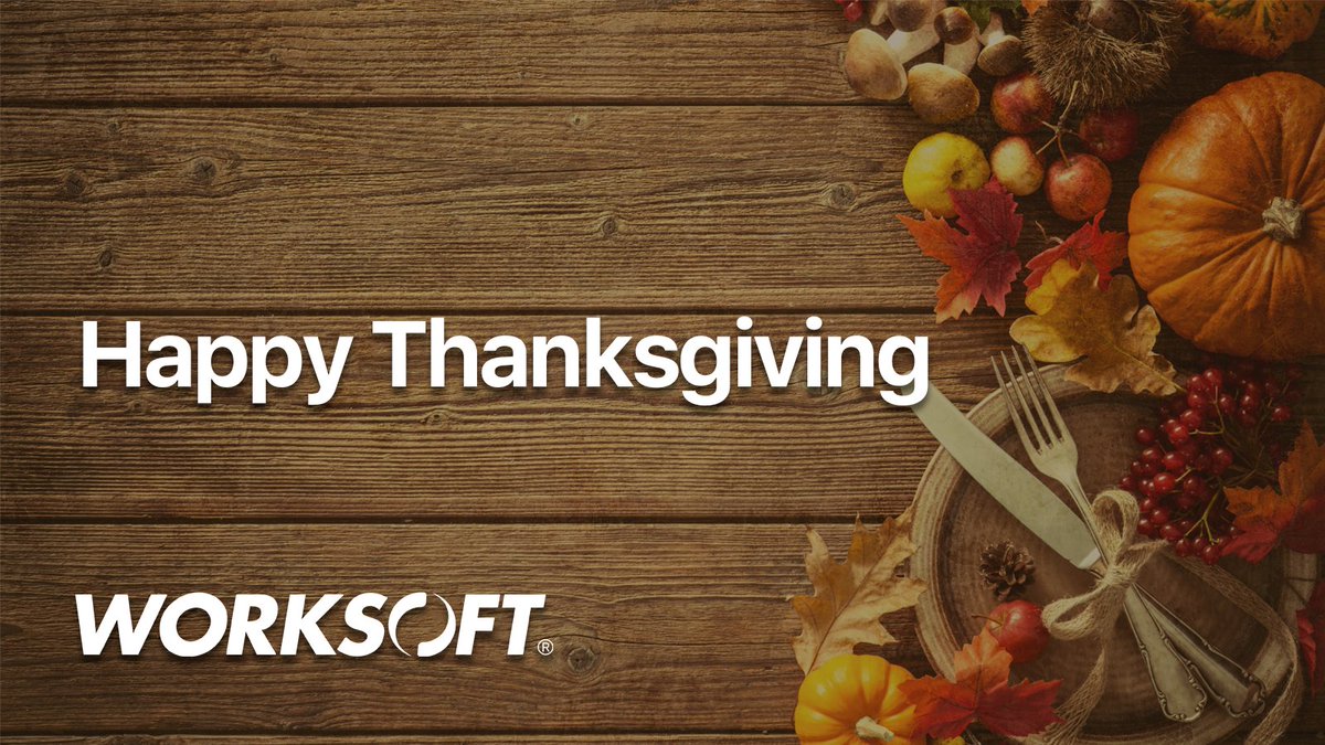 WorksoftInc's tweet photo. This year, we're thankful our #TestAutomation customers can enjoy quality time with their loved ones instead of running manual, after-hours tests. Discover how you can take back your nights and weekends with #ContinuousAutomation from @WorksoftInc: https://t.co/vYGXyK9yo0 https://t.co/ySSAeEwKiP