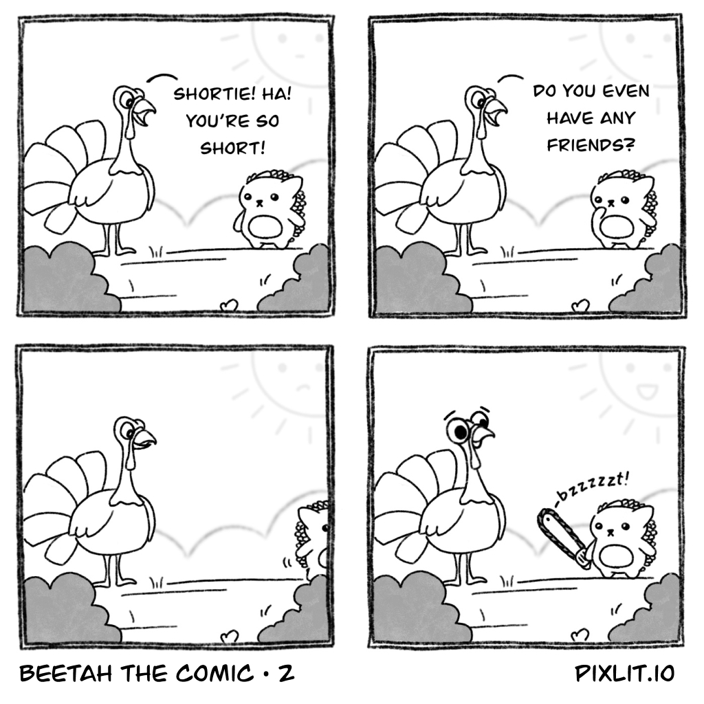 Pixlit's tweet photo. Happy Thanksgiving, everyone. Thankful for my short friends. And tall ones. And everyone in between.

And Beetah.

#BeetahTheComic 2
#coolcatcreations https://t.co/ZlnzZ9rIS8