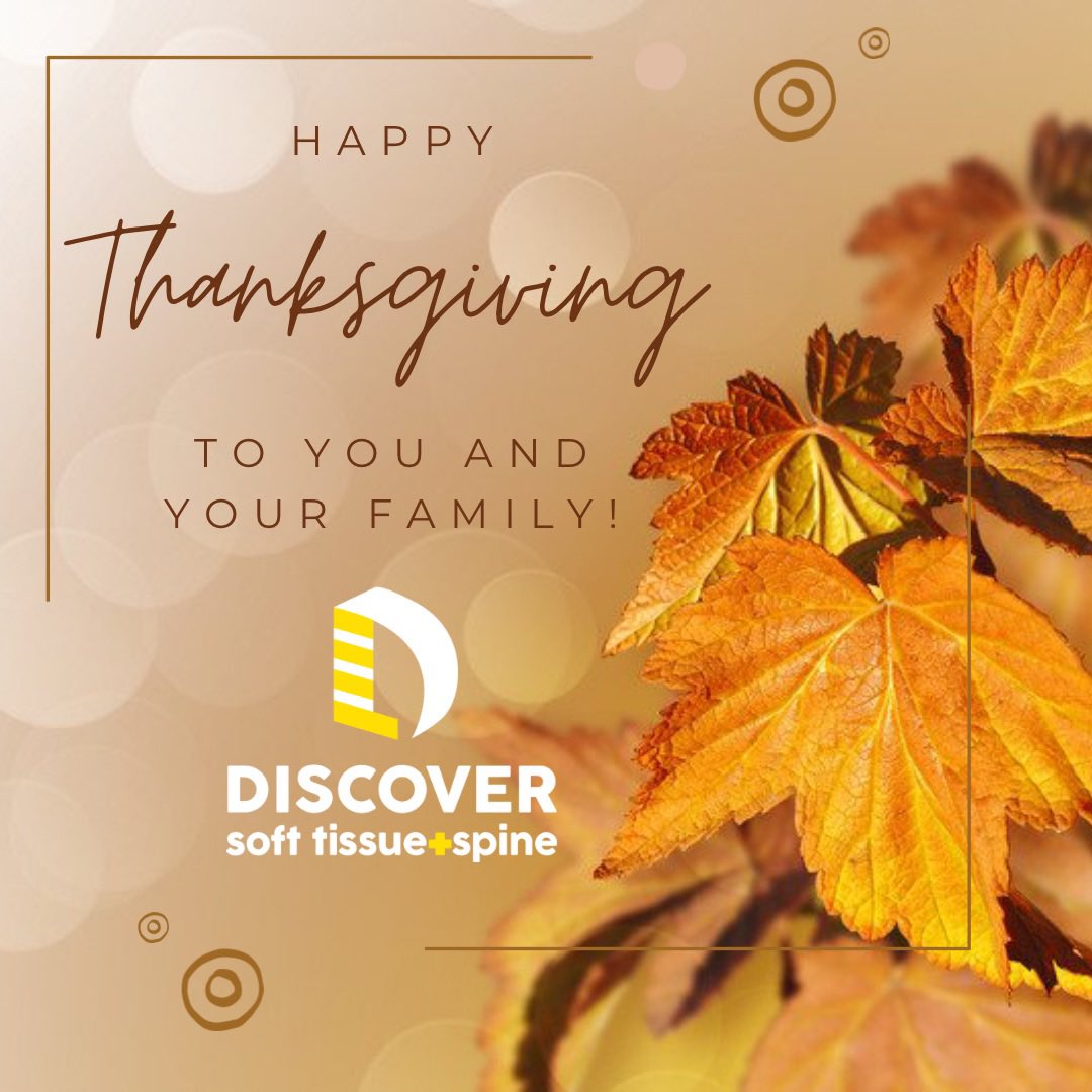 D_SoftTissue's tweet photo. Wishing everyone a Safe, Healthy and Happy Thanksgiving.  

#happythanksgivng #blessedandgrateful #discoversofttissueandspine https://t.co/CMMGrBtnWZ