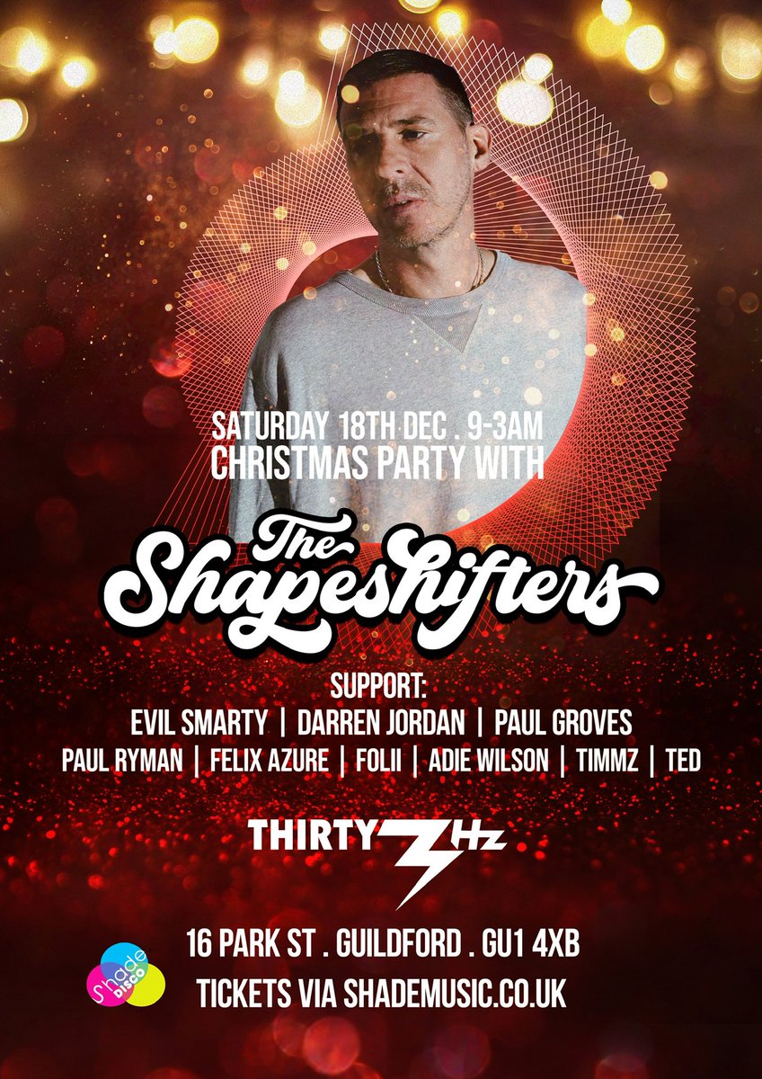 Down to the last few first release tickets <a href="/UKShapeshifters/">The Shapeshifters</a> returns to Guildford this Christmas <a href="/33HzGuildford/">Thirty3Hz</a> 
shademusic.co.uk