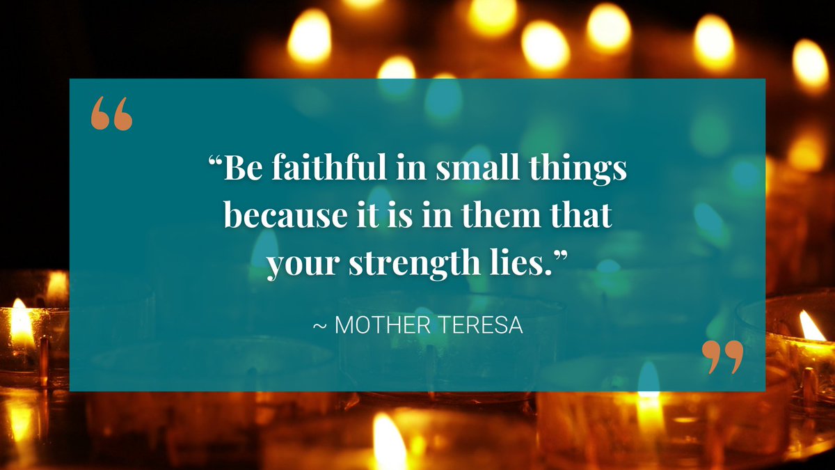 JECDDS's tweet photo. Be faithful in small things because it is in them that your strength lies. ~ Mother Teresa 

#showup #MotherTeresa #capability #strength #faith #courage #quotes https://t.co/jSRc88eozx
