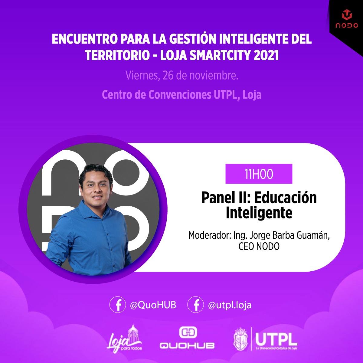 nodo_cia's tweet photo. Este 26 de noviembre, Jorge Barba Guamán, CEO de Nodo y David Ruiz Cabrera, Coordinador General TUDATA estarán presentes en el Encuentro para la gestión inteligente del territorio Loja Smart City, organizado por #SmartLandUTPL, @quo_hub y el @MunicipioDeLoja . 👨💼 https://t.co/ZssyNBvpZc
