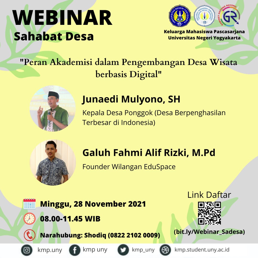 kmp_uny's tweet photo. [ WEBINAR SADESA]

Pemateri:
⚜️ Djunaedi Mulyono.
 Kepala Desa Ponggok (Desa Berpenghasilan Terbesar di Indonesia)
⚜️ Galuh Fahmi Alif Rizki, M.Pd.
 Founder Wilangan EduSpach

Minggu, 28 November 2021, 08.00  WIB

Link Pendaftaran:
https://t.co/8UcFExZbVz https://t.co/IednTEkHaN