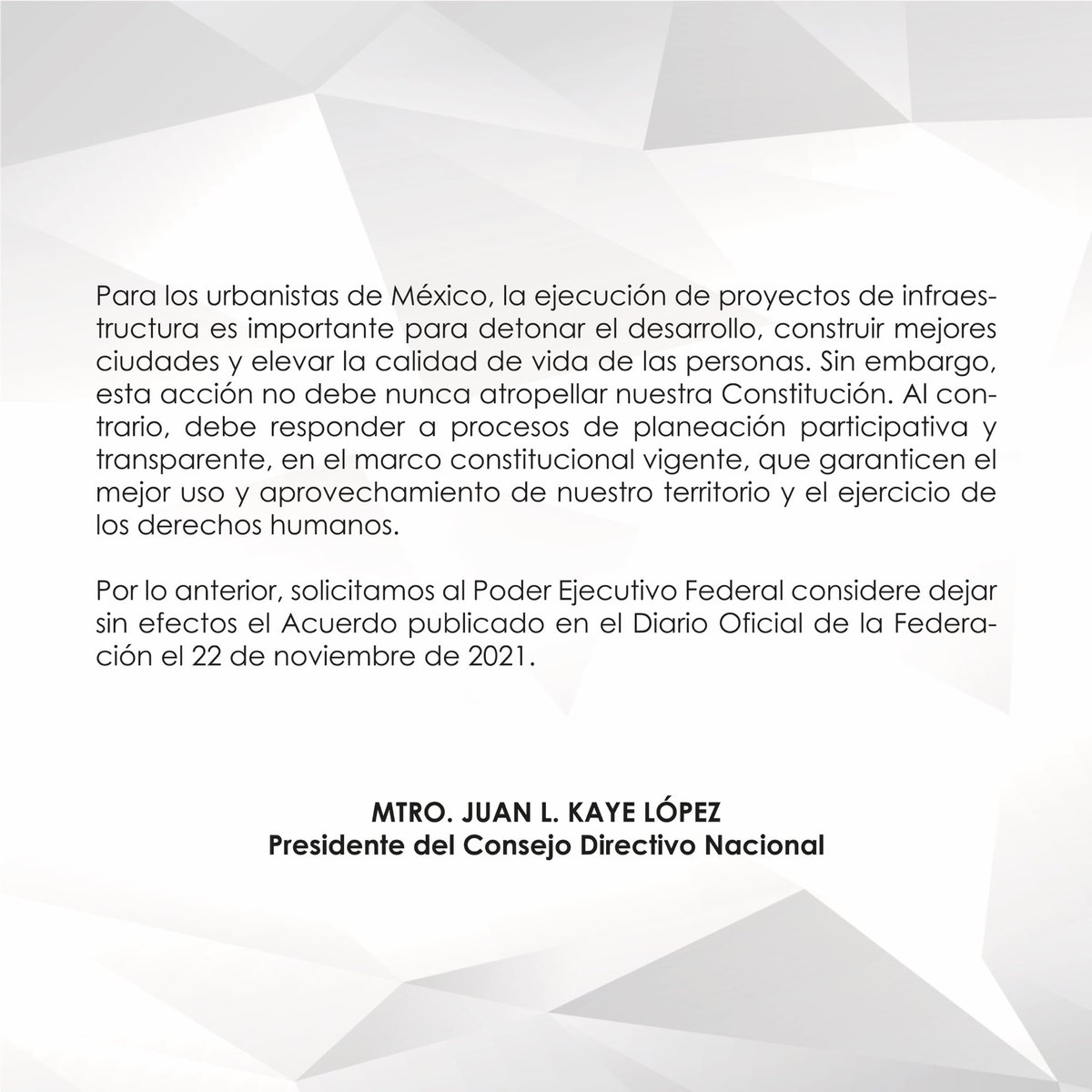 En relación al Acuerdo suscrito por <a href="/lopezobrador_/">Andrés Manuel</a> El 22 de noviembre del año en curso,en el Diario Oficial de la Federación, al respecto, la Asociación Mexicana de Urbanistas A.C. emite el siguiente: