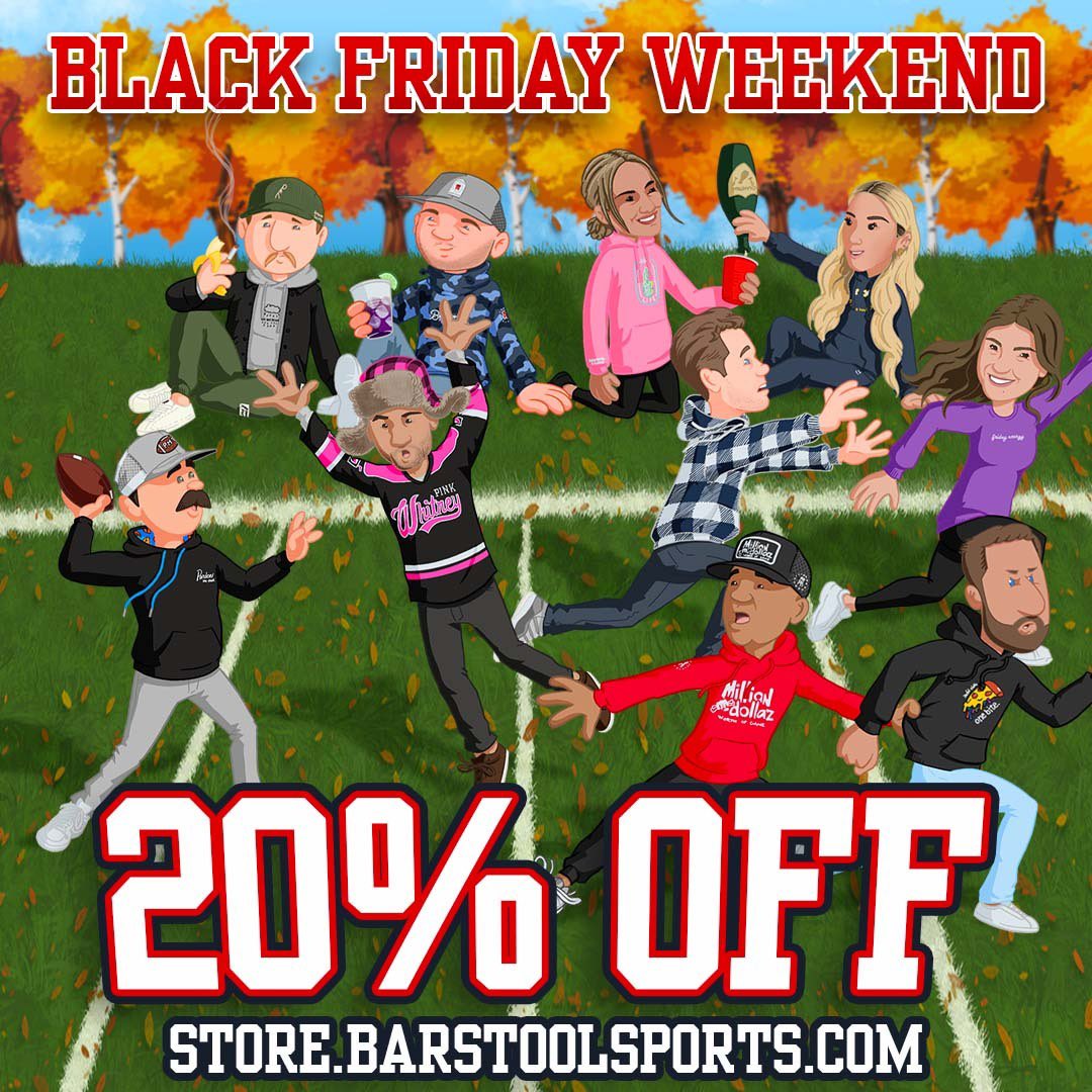 midnight. 20% off. <a href="/barstoolstore/">Barstool Sports Store</a> 

store.barstoolsports.com