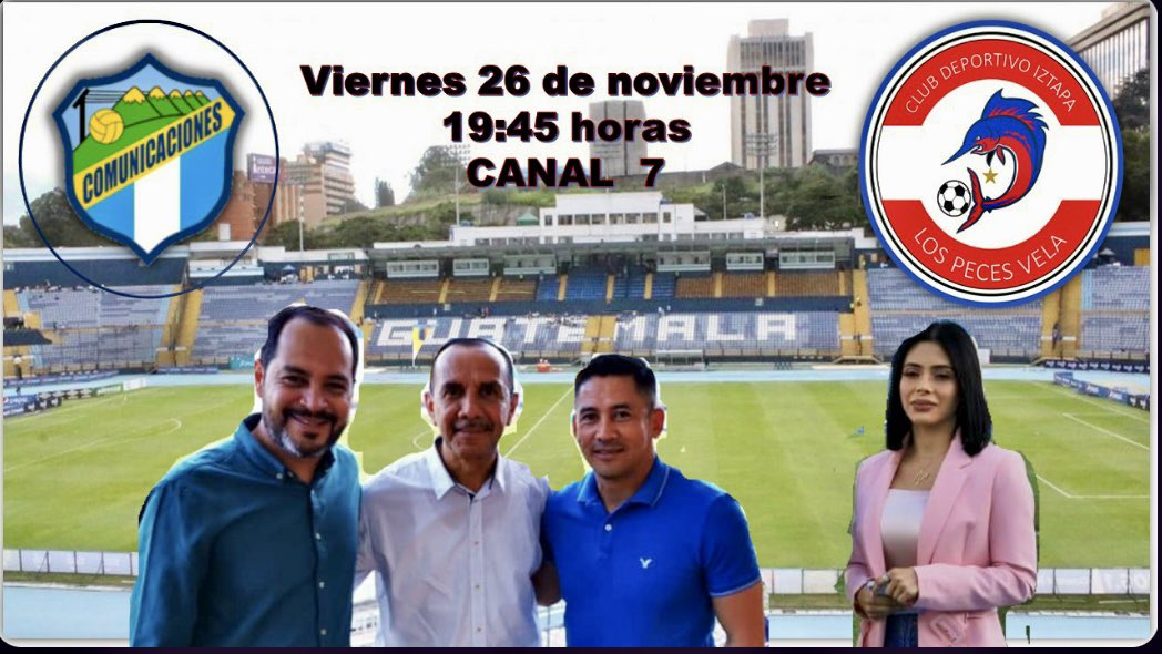 Comunicaciones contra Iztapa
Viernes 26 de noviembre 
19:45 horas
Canal 7