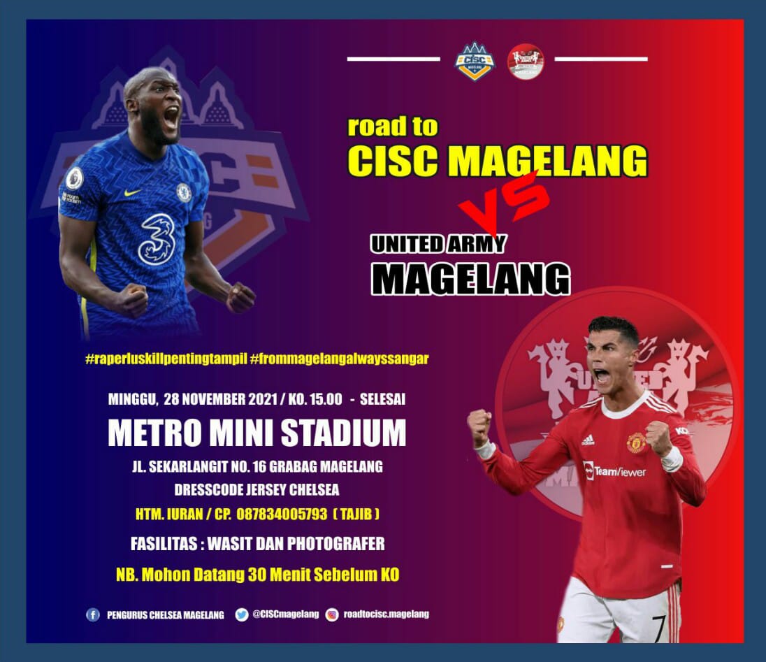 CISCmagelang's tweet photo. π .. FUN Mini Soccer
β½ .. Cisc Magelang Vs United Army Magelang
π .. Metro Mini Stadium
π .. Minggu, 28 November 2021
π .. Jam 15:00 WIB
π .. 087834005793 ( Tajib )
.
.
#10yalitymakeafamily
#MagelangAlwaysSangar
#THISISCISC #RoadToCISCMAGELANG
#ciscjtgdiy
#Chelseaindo https://t.co/ylyz9rqsed