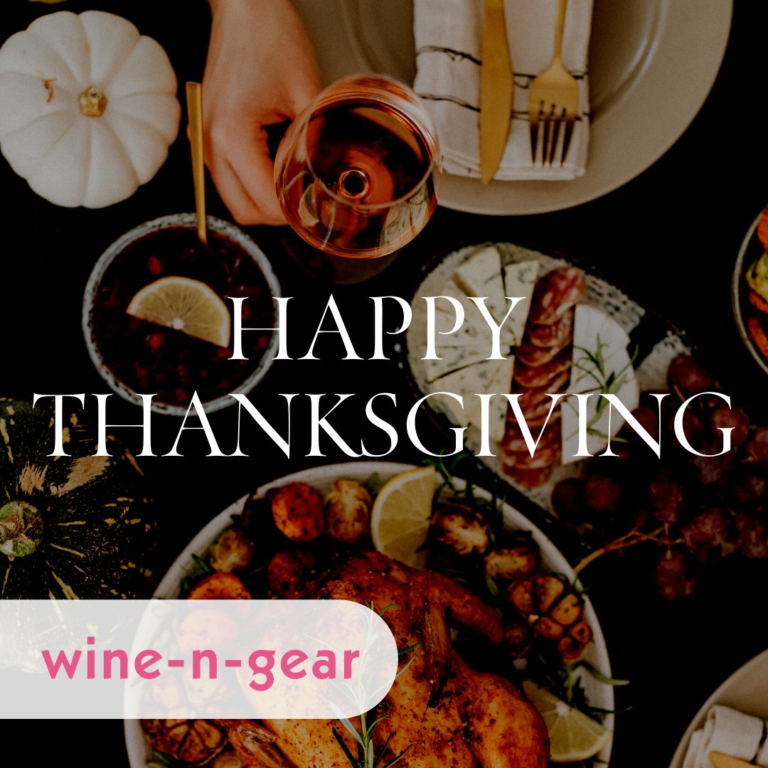 winengear's tweet photo. Happy Thanksgiving to you and your loved ones from the Wine-n-Gear team! We hope you have a day full of gratitude, love, and(most importantly) good wine! Cheers!🍷 https://t.co/zjBhfFyeRg