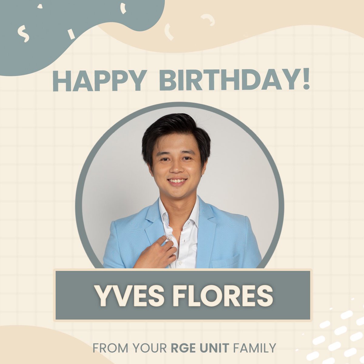2G2BTabscbn's tweet photo. Happy birthday, @YourYvesFlores! Stay safe and God bless you always! Love from your #RGEUnit, #BagongUmaga, and #2G2BT   Family! 🎉🎂🥳 https://t.co/wBmFwpTv6y