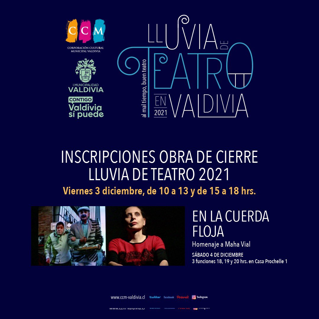 ccmvaldivia's tweet photo. Retiro de invitaciones e inscripciones para las funciones presenciales de la Lluvia de Teatro en Valdivia 2021 de los días  2, 3 y 4 de diciembre PRESENCIAL @culturaslosrios @munivaldivia @eligecultura @MunicipalVald @LluviaTeatro #ValdiviaCL https://t.co/HMz7zhGtW1