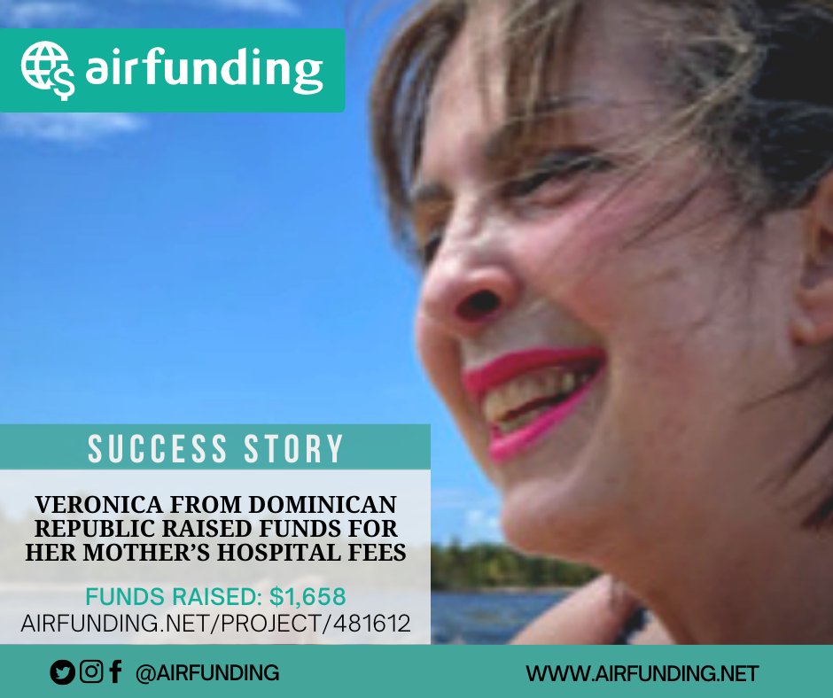 @Airfunding Success Story: Veronica raised funds for her mother’s hospital fees. ow.ly/XtM350GWOIr AIRFUNDING, HELPING EVERYONE WITH EVERYONE! #airfunding #airfundinghelps #chaseyourdreamsithairfunding #airfundingcares #airfundingdominicanrepublic ow.ly/mRwI50GWOJ7