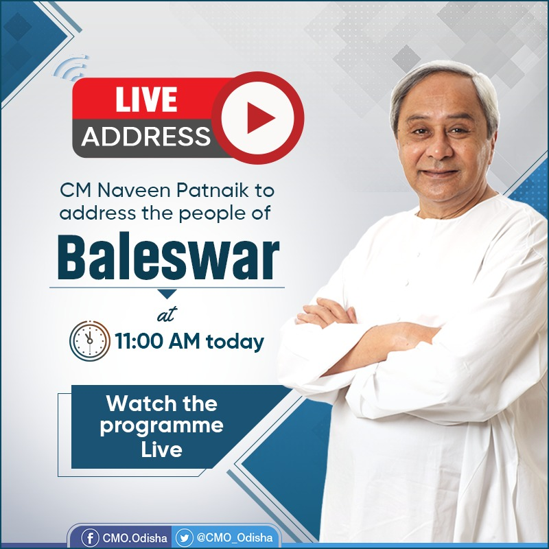 Cmo Odisha Cm Naveen Odisha Will Address The People Of Baleswar Distribute Bijuswasthyakalyanyojana Smart Health Cards And Dedicate Key Development Projects Watch The Programme Live At 11 Am Today Bsky Hfwodisha