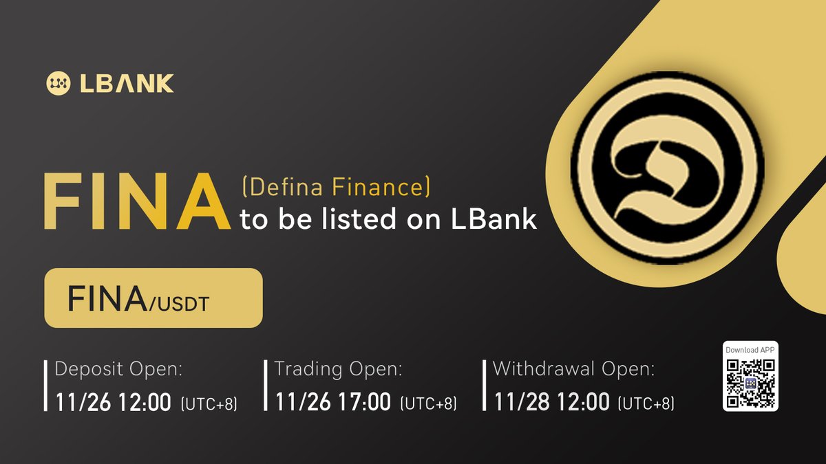 🔥 New #listing 💫 $ FINA(Defina Finance) will be listed on LBank at 17:00  on November 26, 2021 (UTC+8)! @DefinaFinance Defina Finance is an online  blockchain game that utilizes and combines #Defi