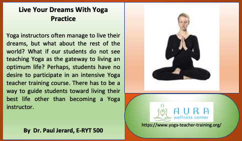 Live Your Dreams With Yoga Practice
#yoga #yogadaily #aurawellnesscenter #yogateacher #yogajourney #yogalifestyle #onlineyoga 
#honoringthesun #dreams #managelives #yogatraining #yogastudents #yogacourse #optimumlife
yoga-teacher-training.org/2011/07/12/liv…