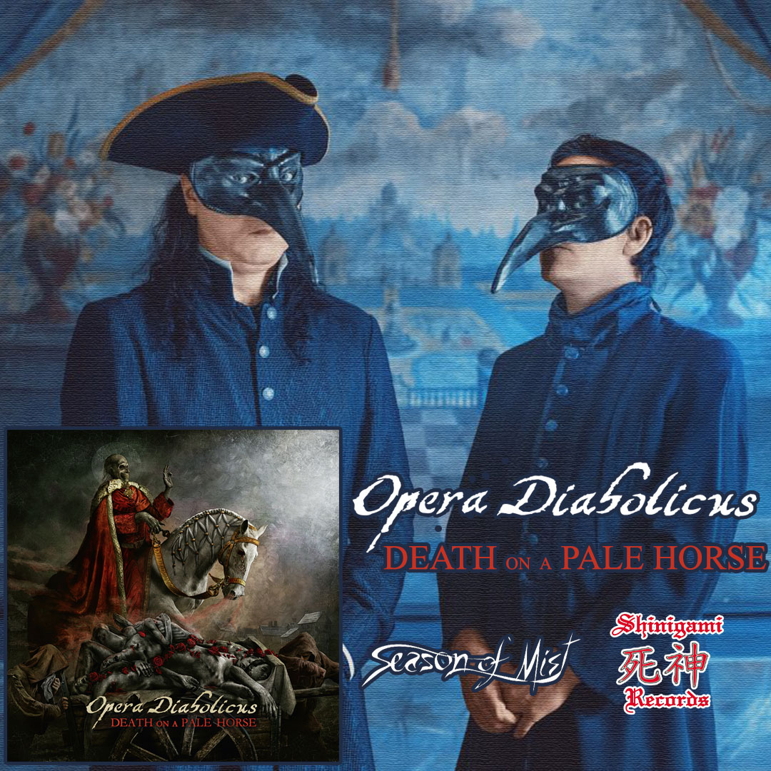 shinigamirec's tweet photo. Com o seu #NovoÁlbum #DeathOnAPaleHorse, o #OperaDiabolicus criou o perfeito musical de terror com a ajuda de seus amigos #MatsLevén, #SnowyShaw, #AndyLaRocque e #MichaelDenner
Adquira sua cópia em https://t.co/nvVyiZBy0w
#Lançamento da #Parceria #ShinigamiRecords/#SeasonOfMist https://t.co/ZfFhR73IJw