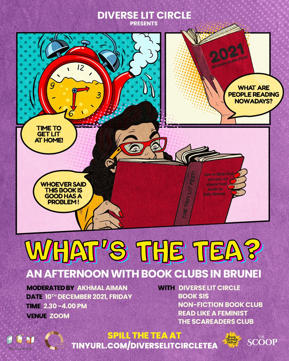 thetinylitfest's tweet photo. Diverse Lit Circle will be hosting "What's the Tea?" - a chat with Bruneian book clubs on Fri Dec 10! Join Read Like a Feminist, Book Sis, Non-Fiction Book Club, The Scarereaders Club, and ofc Diverse Lit Circle, as they discuss all things bookish ☕️

🎟️Sign up now! #LinkInBio https://t.co/4gb9tZ5zNa