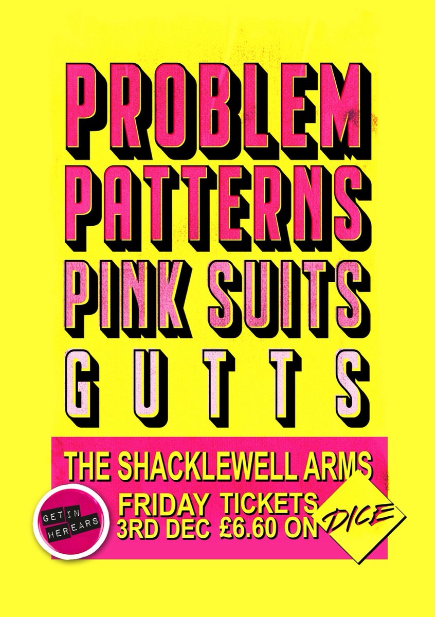Problem Patterns (@probpatterns) on Twitter photo One week to go until we play our first ever London show at <a href="/ShacklewellArms/">The Shacklewell Arms</a> with Pink Suits and Gutts (FKA <a href="/GUTTFULL/">GUTTFULL</a>)! We can’t wait to finally meet the <a href="/getinherears/">Get In Her Ears</a> team too ❤️
Tickets: link.dice.fm/iSXAiWNJulb One week to go until we play our first ever London show at <a href="/ShacklewellArms/">The Shacklewell Arms</a> with Pink Suits and Gutts (FKA <a href="/GUTTFULL/">GUTTFULL</a>)! We can’t wait to finally meet the <a href="/getinherears/">Get In Her Ears</a> team too ❤️
Tickets: link.dice.fm/iSXAiWNJulb