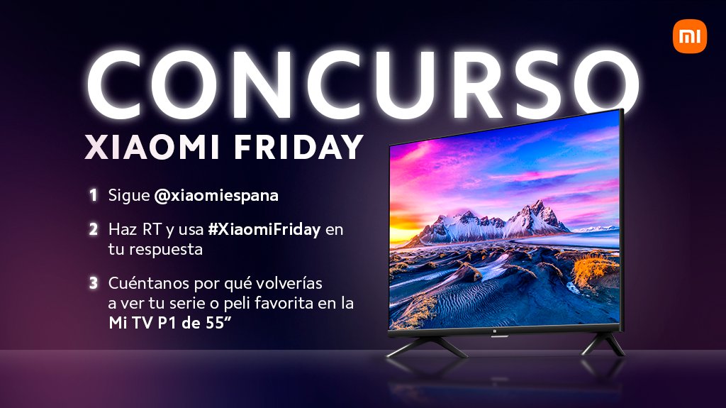 XiaomiEspana's tweet image. 💥CONCURSO💥
¡Es hoy, es hoy! ya es #XiaomiFriday y para celebrarlo queremos que te ganes una #XiaomiTVP1 de 55" 

👉Sigue las instrucciones de la imagen y participa para GANAR.

Mucha suerte Xiaomi Fans.🍀
BBLL: bit.ly/3laclly
