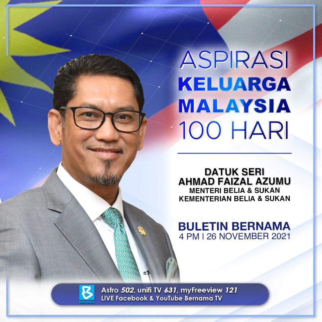 KBSMalaysia's tweet image. Saksikan secara langsung bersama YB Dato’ Seri Ahmad Faizal bin Dato’ Azumu, Menteri Belia dan Sukan mengupas topik Aspirasi Keluarga Malaysia 100 Hari di Buletin Bernama pada 26 November 2021 (Jumaat) pukul 4 petang di Bernama TV.

#TeamKBS
#BernamaTV