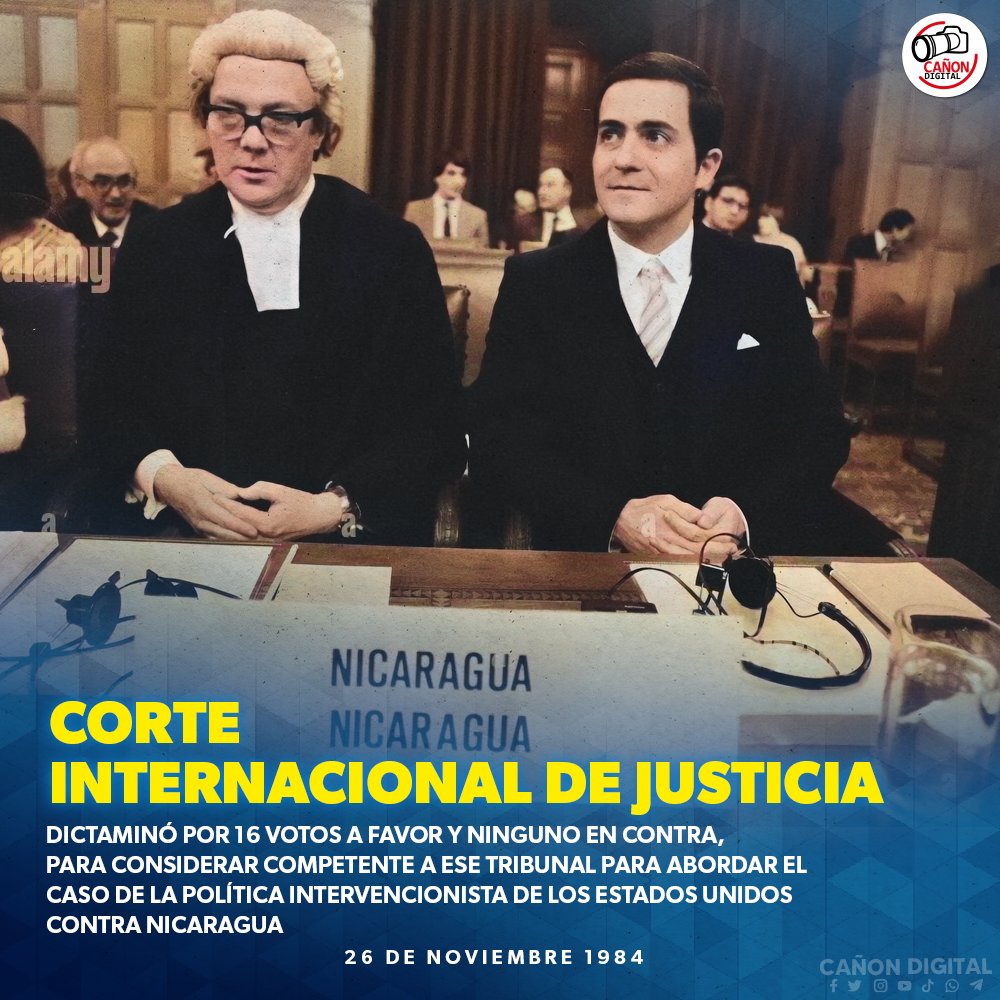 26 de noviembre de 1984: La Corte Internacional de Justicia dictaminó por 16 votos a favor consideró competente a ese tribunal abordar el caso de la política ilegal intervencionista de los Estados Unidos contra Nicaragua.

#SoberaniaEnMiTierra
#OrgulloNacionalPatriaLibre