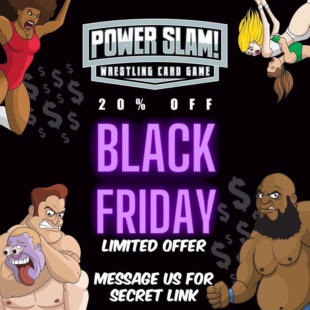 BLACK FRIDAY SPECIAL OFFER!
GET 20% OFF THE GAME! Limited time only
powerslamgame.com/product/power-…

#wrestling #cardgames #BlackFriday #offer #tabletopgames #games #wwe #aew #njpw #BlackFridayGAME #cards #BoardGamesGiveaway