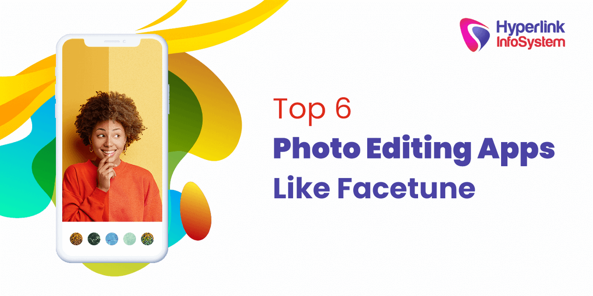 hyperlinkinfo's tweet photo. Top 6 Photo Editing Apps Like Facetune
#photoeditingapps #facetuneapp #photoeditingappdevelopment #bestselfieapps #topappdevelopers #appdevelopmentcompany #appdevelopers #hyperlinkinfosystem
https://t.co/UbqUfCZjx0 https://t.co/LOsUAPE6rd