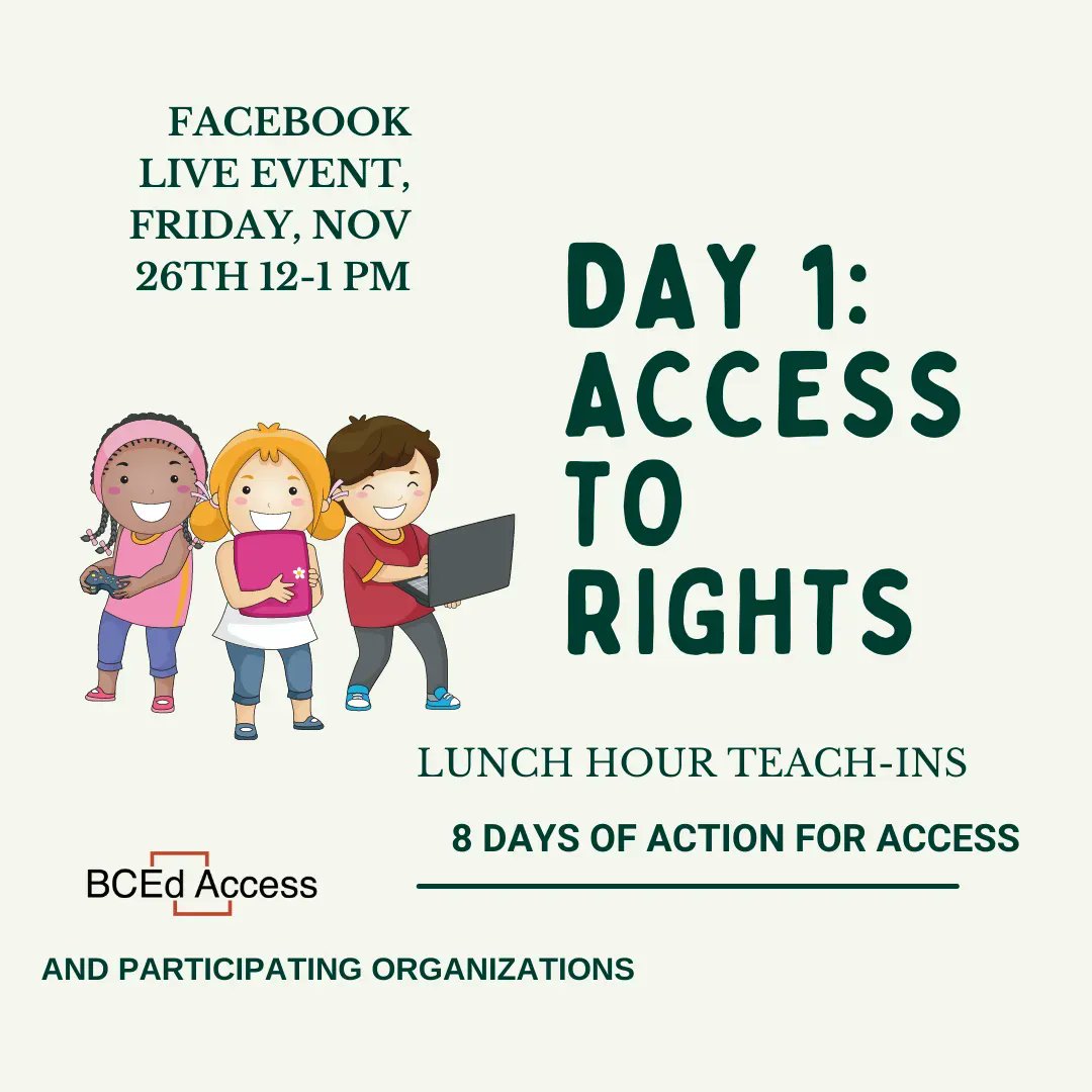 BCEdAccess's tweet photo. 8 Days of Action for Access continues tomorrow with Day 1: Access to Rights, a lunch hour teach-in with Tracy Humphreys from #BCEdAccess and Erika Cedillo with @InclusionBC - like our Facebook Page to be reminded when we go live at 12 pm, November 26th! #bced #HumanRights #bcpoli https://t.co/SCCC7RHsf9