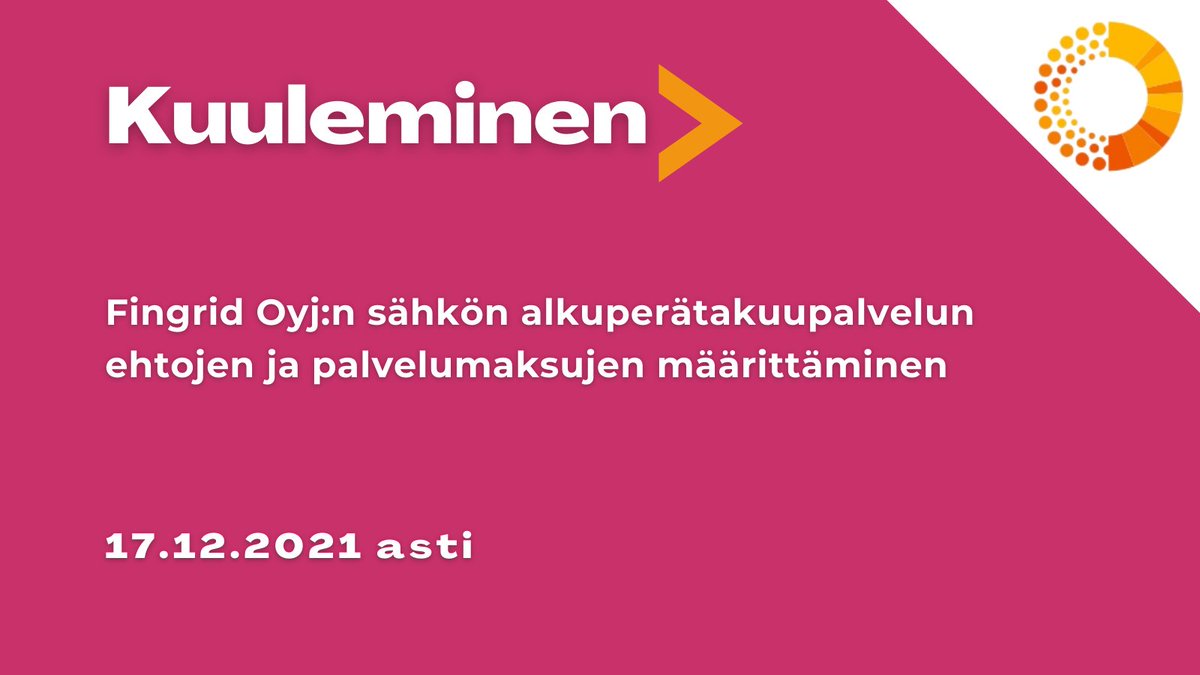 Energiavirasto kuulee sidosryhmiä Fingrid Oyj:n esittämistä sähkön alkuperätakuupalvelun ehdoista ja palvelumaksujen määrittämisen perusteista. 
🔸kuuleminen avoinna 17.12.2021 saakka.

#alkuperätakuu #sähkö #uusiutuva
energiavirasto.fi/-/kuuleminen-f…