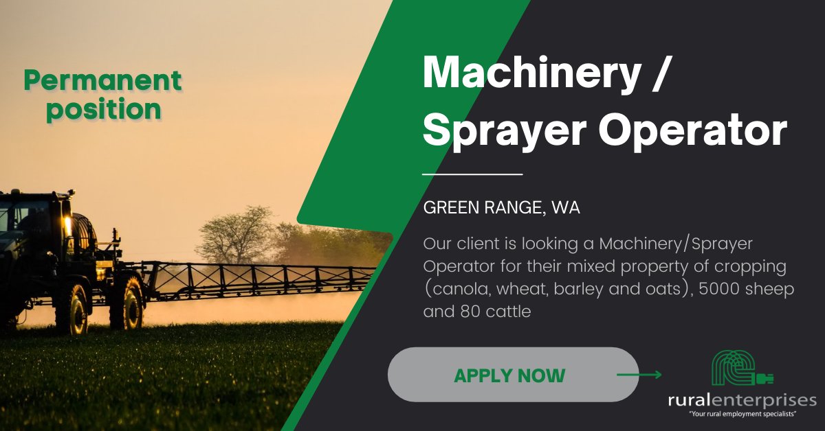 **Machinery/Sprayer Operator, Green Range, WA (REF: 154487)**
Contact us for more details: ruralenterprises.com.au