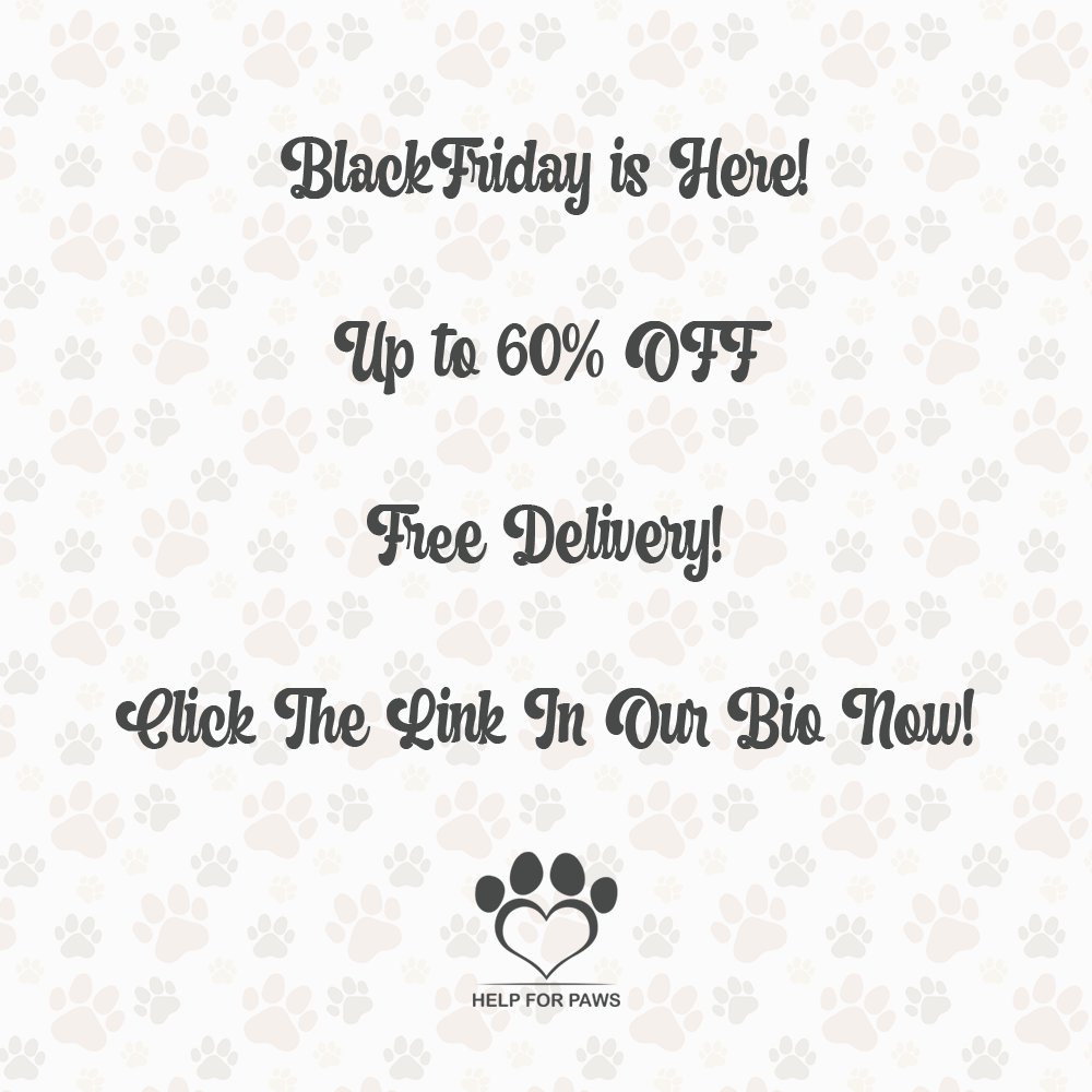 HelpForPawsUK's tweet photo. Our BLACK FRIDAY Deals are now LIVE!
Head over to https://t.co/eOHnCAhyJF - Up to 60% OFF + FREE Delivery! 
Our products make amazing gifts for all animals lovers this Christmas, so grab yourself a bargain! #blackfriday #blackfridaydeals https://t.co/3F2DXCyR31