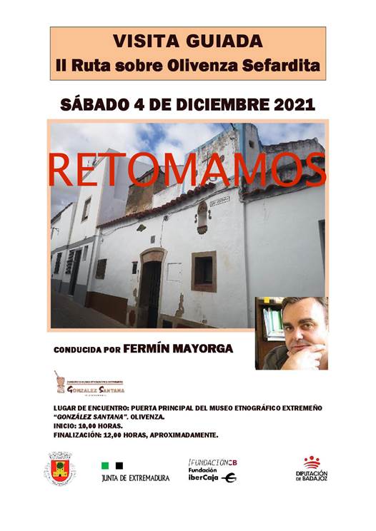 📣¡Retomamos la II Ruta sobre Olivenza Sefardita! 

🚶‍♂️Fermín Mayorga, dará a conocer la huella del pueblo judío en la población.
📅Sábado 4 de diciembre
🕙10:00 h
📍Puerta principal del Museo Etnográfico Extremeño "González Santana"

📋Para inscribirse 924 490 222

#RutaGuiada