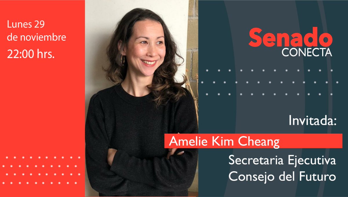 Senado_Chile's tweet photo. [LUNES 22:00 HORAS]📲 Un nuevo capítulo de #SenadoConecta junto a Amelie Kim Cheang, secretaria ejecutiva de @congresofuturo, quien conversará sobre esta nueva versión de este evento de ciencia, tecnología e innovación que tendrá como lema #AprenderAconvivir 

#CongresoFuturo2022 https://t.co/UGdbGcSQst