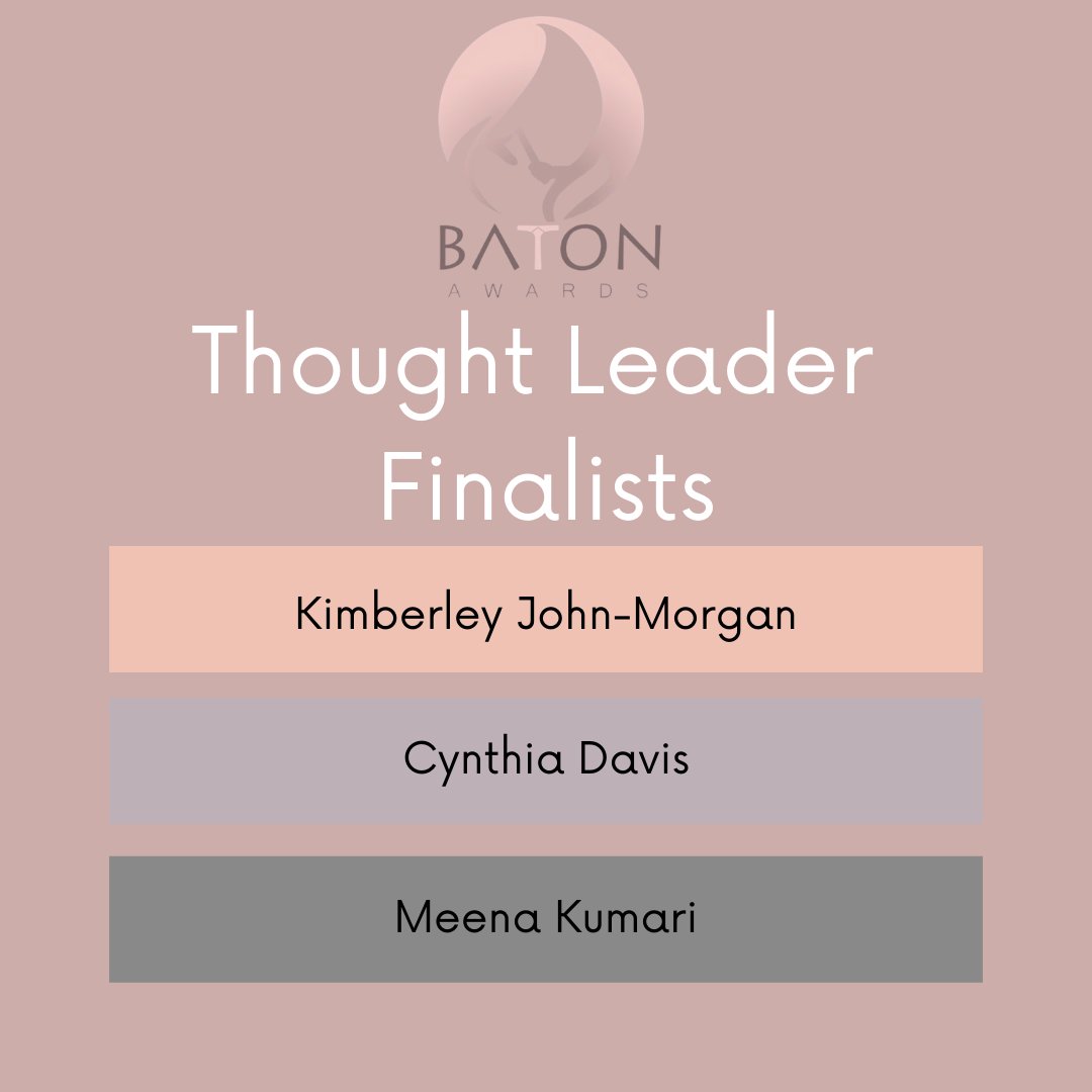 BatonAwards's tweet photo. 🚨 FINALIST ANNOUNCEMENT🚨
Finalists for Thought Leader ...
⭐️ Kimberley John-Morgan
⭐️ Cynthia Davis
⭐️ Meena Kumari
#BatonAwards2021 #Awards #TheBatons #diversity #passthebaton #finalists #thoughtleader #leader https://t.co/0XJrfo8XDi
