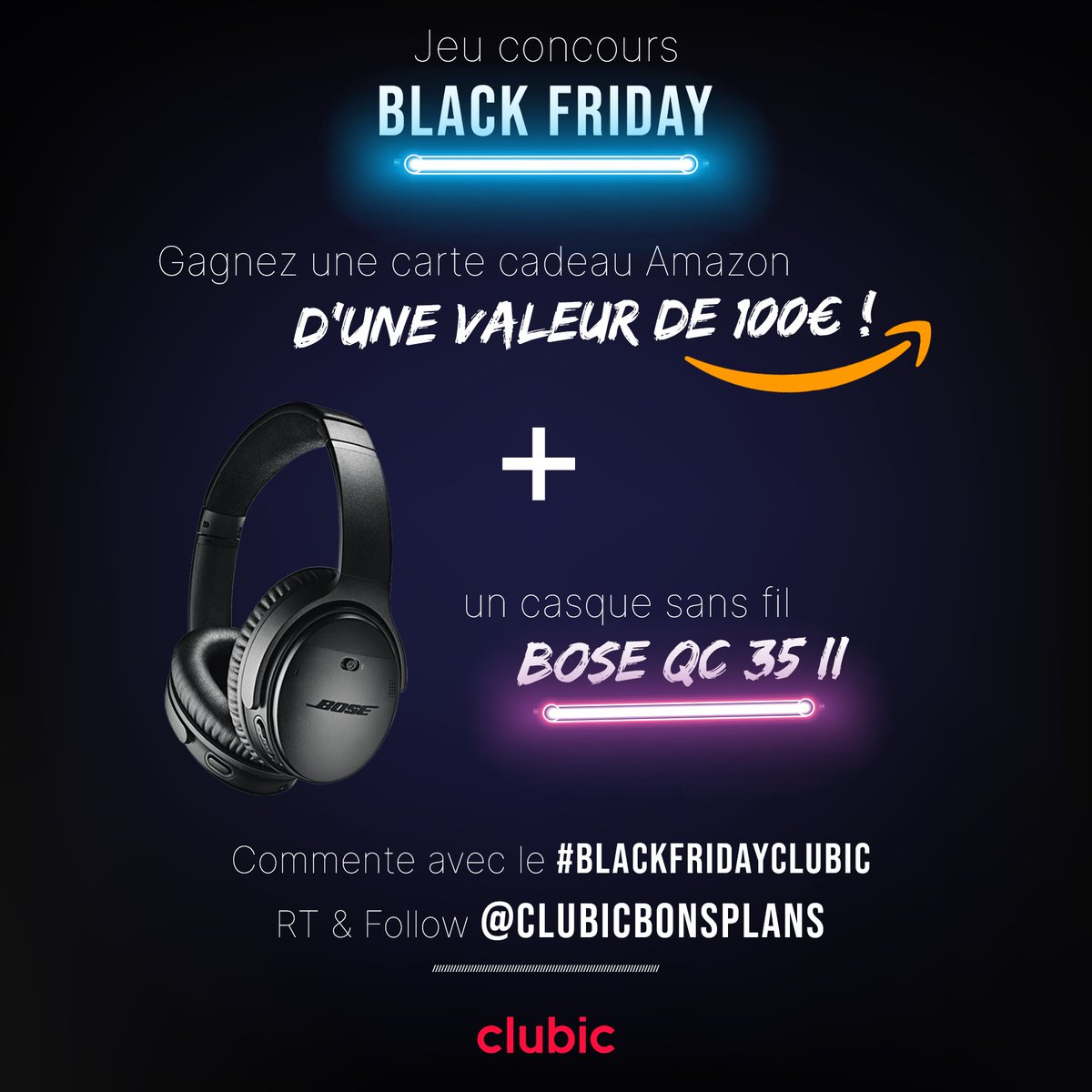 ClubicBonsPlans's tweet photo. 🚨CONCOURS BLACK FRIDAY🚨

Gagnez une carte cadeau Amazon de 100€ + un casque sans fil Bose QC 35 II !

Pour participer :
👉 Dis nous quel produit tu va t'acheter avec #BlackFridayClubic
👉 RT+Follow @ClubicBonsPlans 

La sélec > https://t.co/r3Ux1blxzs

TAS le 29/11 17h https://t.co/yPphikrNxZ