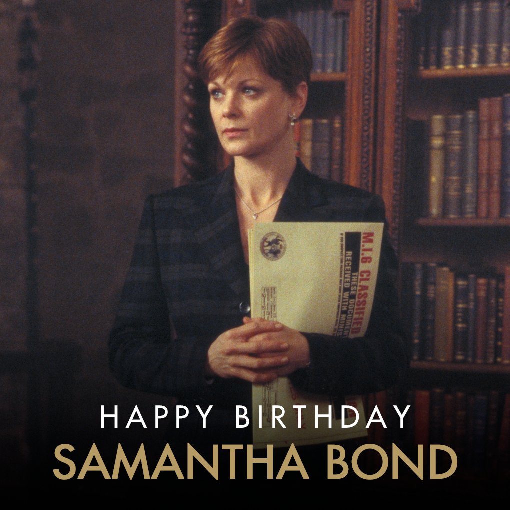 Happy Birthday to Samantha Bond who played Moneypenny from GOLDENEYE (1995) to DIE ANOTHER DAY (2002). 