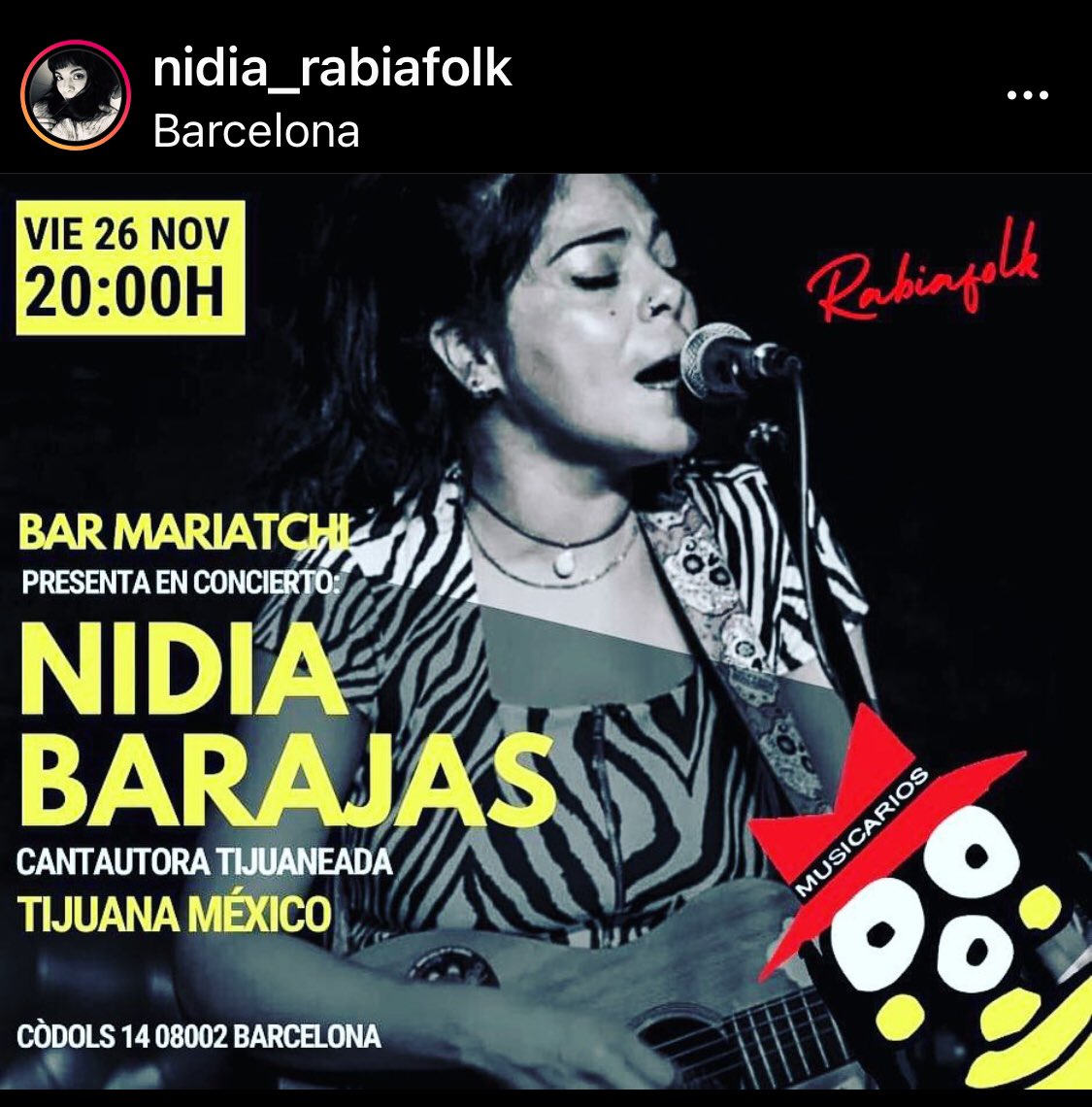 Tijuana llegó hasta Barcelona con unas canciones rabiosas, originales y Tijuaneadas. Hoy VIE 26 NOV a las 20:00h. En Bar Mariatchi… Noche de noches con la hembra de hembras 😛 Nidia Barajas Tijuana, México.#Rabiafolk