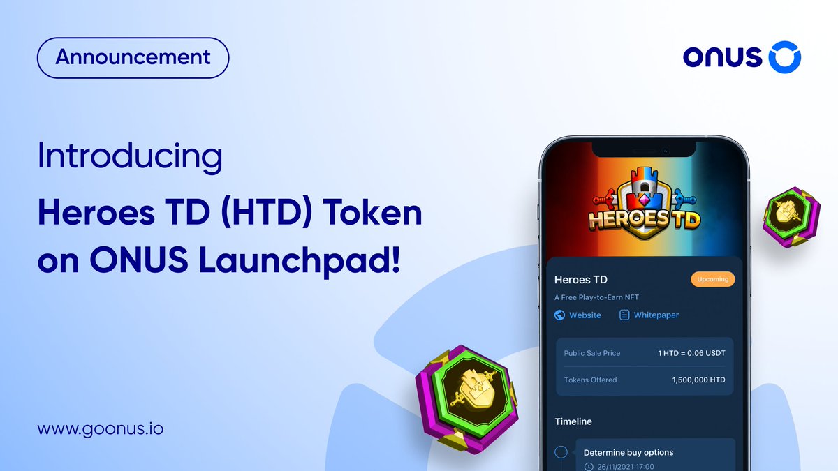 🚀 #ONUS New Launchpad: $HTD <a href="/heroes_td/">Heroes TD</a> 

🛒 1,500,000 #HTD to be sold!
💵 1 #HDT = 0.06 #USDT 

Users will need #ONUS tokens to buy #HTD 🦸

The maximum buy options to be submitted will be recorded by #ONUS before 10:00 AM on November 27 ⏱️

📌 Details: goonus.io/en/introducing…