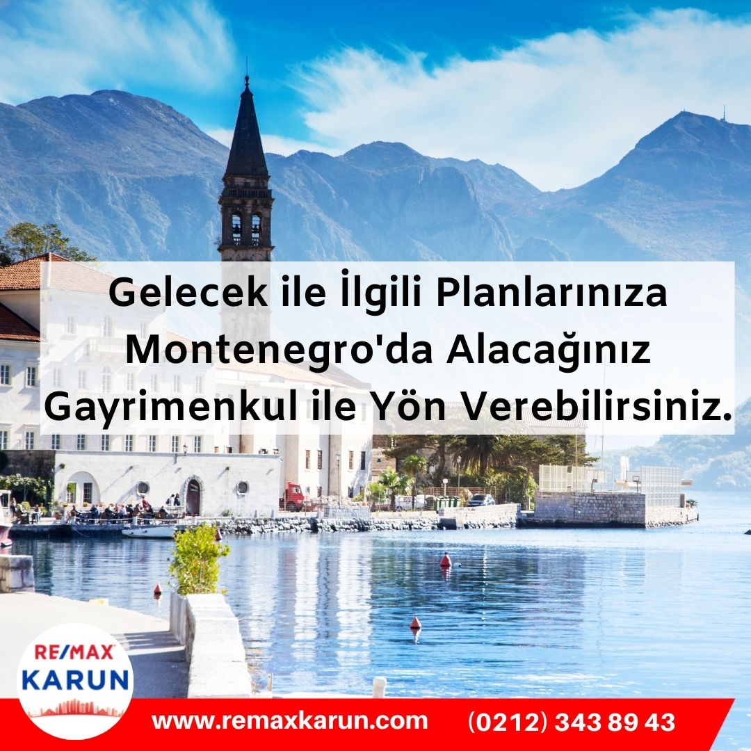 Gelecek ile İlgili Planlarınıza Montenegro'da Alacağınız Gayrimenkul ile Yön Verebilirsiniz.
👉Detaylar için Bizi Arayın!
📞0212 343 89 43

#remaxkarun #montenegro #montenegrodayatırım #profesyonel #yatırım #yatırımfırsatları #investment