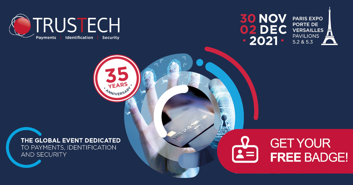🗓️ @TRUSTECH_event, the global meeting place for professionals in the smart cards and digital trust technologies industry will be held from 30 Nov. to 2 Dec. in Paris.
Get your #TRUSTECH2021 free badge now to join 200 exhibitors &amp; 8,000 visitors ➡️ bit.ly/3CWhuDM