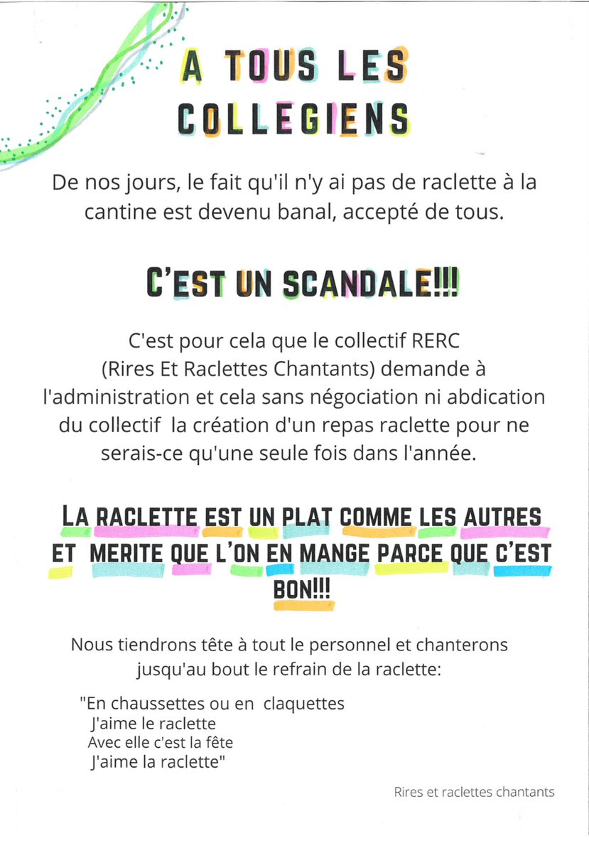 je viens de recevoir un mail du collège de nano qui commence par "ceci n'est pas un canular"
il semblerait que des élèves aient formé un collectif pour réclamer, à grand renfort d'affiches placardées dans l'établissement, de la raclette à la cantine