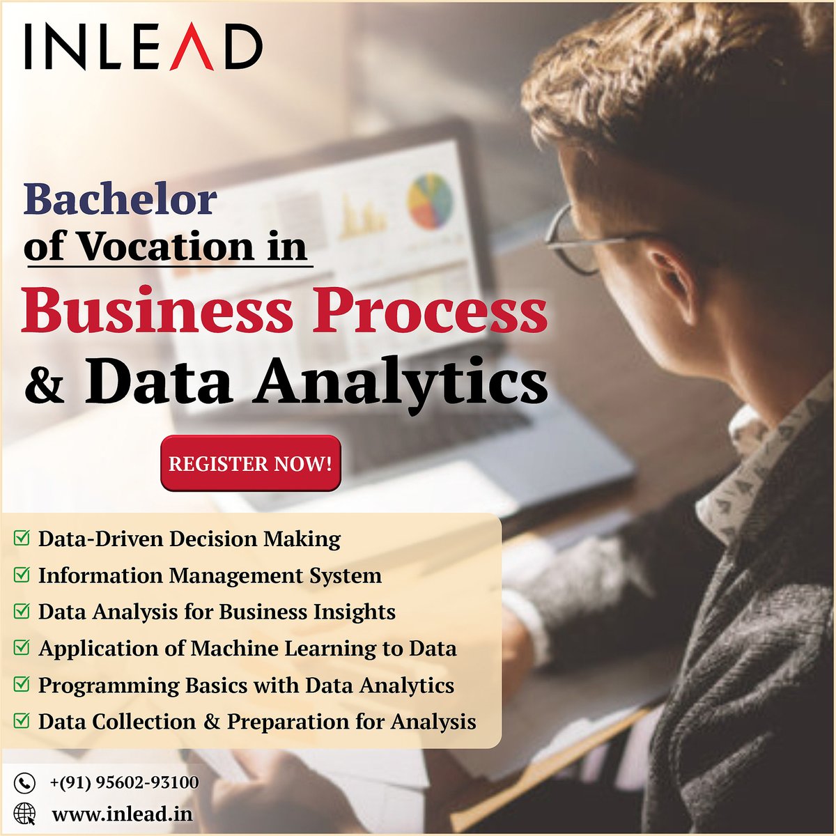 INLEAD_Official's tweet image. The #Bachelor of Vocation #BusinessProcess & #DataAnalyticsProgram is a New-Age method of education that the student is ready for #employment in the Industry.
Register Now!
Visit - inlead.in
To call us at +919560293100