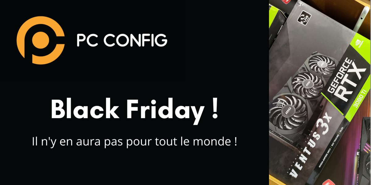 PCConfigFR's tweet photo. 🔥🔥🔥 C'est le Jour J !
Dépêchez vous ! Stock très très limité !
👉 https://t.co/1oIoUjcYZS
#BlackFriday #PCConfig #ConfigGamer #gaming https://t.co/wOvX7H8O0q