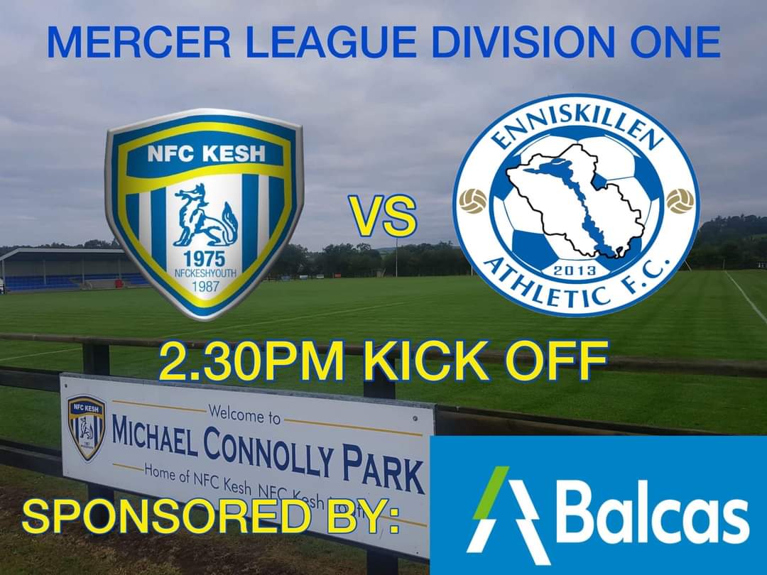 ⚽️ 𝗪𝗲𝗲𝗸𝗲𝗻𝗱 𝗙𝗶𝘅𝘁𝘂𝗿𝗲 ⚽️

@FandWLeague Div1:

📆 Sat 27th Nov

NFC Kesh v Enniskillen Athletic

📍 Connolly Park, Kesh
 
🕛 2:30pm

🤝 @BalcasEnergy

Many thanks to @balcastimber for supporting us again this season.
#supportyourlocalclub #comeonkesh #supportoursponsors