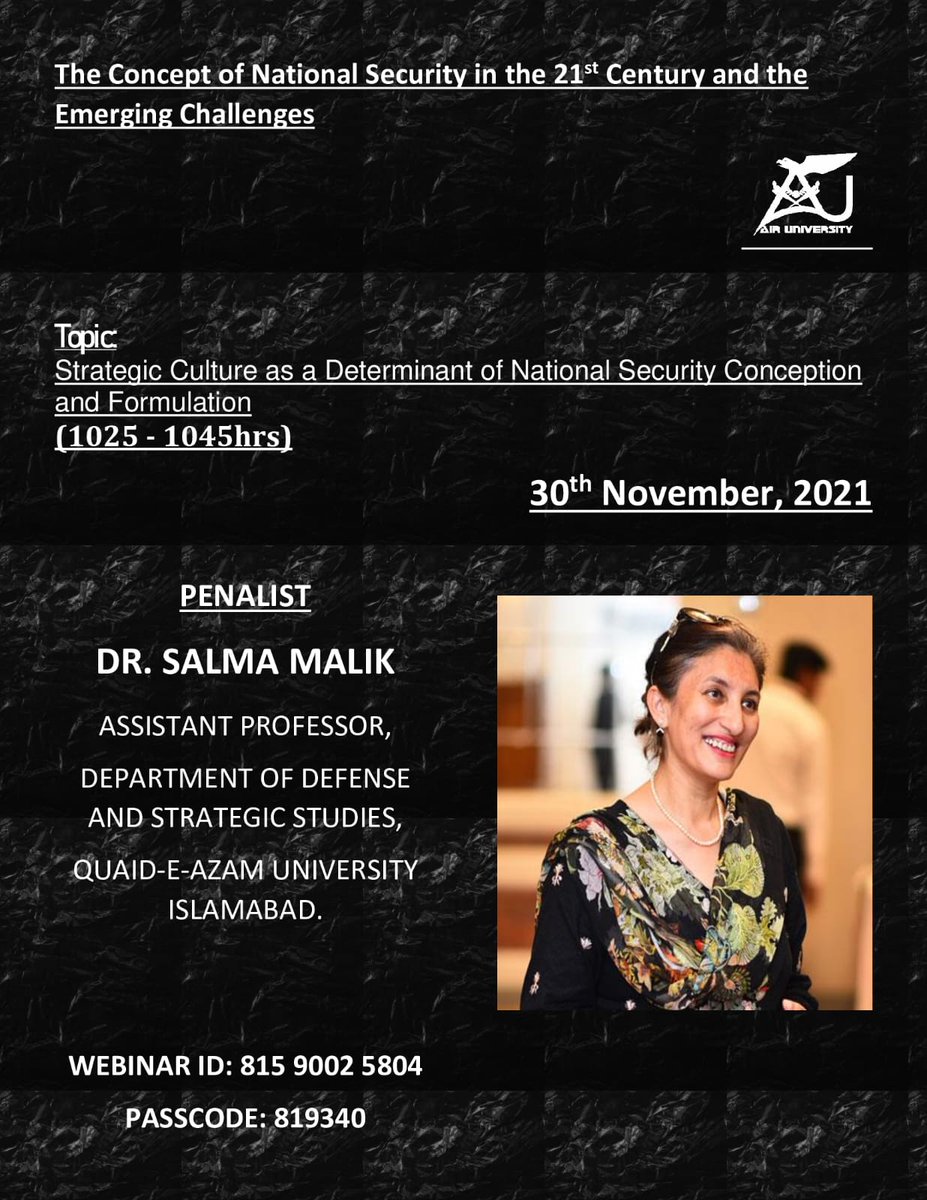 Rabz_729's tweet photo. Dr. Salma Malik will be with us as an esteemed panelist to deliver a talk on "Strategic Culture as a Determinant of National Security Conception and Formulation" at one day International Conference on
THE CONCEPT OF NATIONAL SECURITY IN THE 21 CENTURY AND THE EMERGING CHALLENGES https://t.co/WNYnSO7VqK