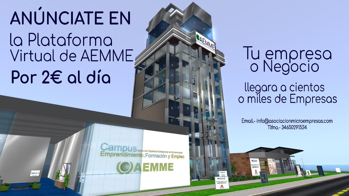 microempresas's tweet photo. #AEMMENoticias : Anúnciate en la Plataforma Virtual de #AEMME Por 2€ al día. Tu empresa o Negocio llegara a cientos o miles de Empresas.
Contacto.- info@asociacionmicroempresas.com
Tlfno.- 34650291524
#AEMMEVirtual #Microempresas #emprendedores #Digitalización #Virtualidad https://t.co/E0pywXJwhv