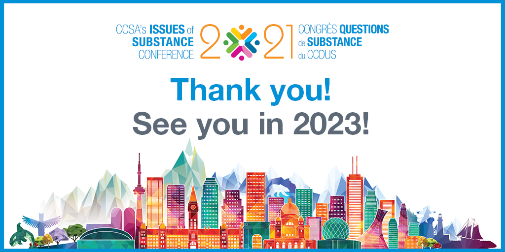 CCSACanada's tweet photo. Thank you to everyone who participated in another invigorating and inspirational #IssuesOfSubstance #CCSAConference! See you in 2023 – follow @IOS_QDS & sign up now for news so you don’t miss a thing: https://t.co/WiAvKxZnsR https://t.co/xAa7I2gBbD