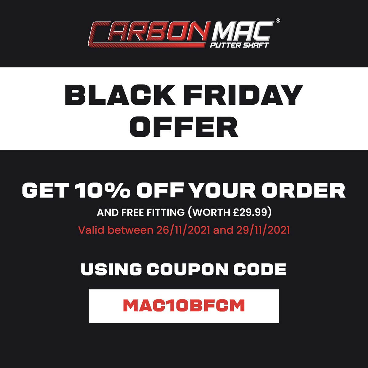‼️BLACK FRIDAY OFFER‼️

10% OFF + FREE FITTING FROM NOW UNTIL MIDNIGHT MONDAY.

Don’t miss out on the chance to upgrade your putter this winter with this limited time offer!

Visit the website macgolf.net

#golf #BlackFriday #carbon #upgrade #putting #performance